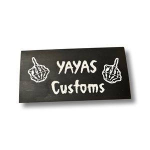 YAYAS Customs wood plaque hand carved